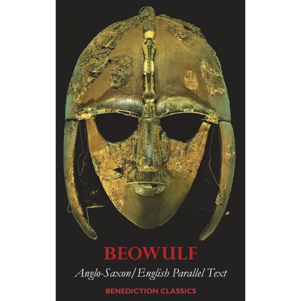 Beowulf: Anglo-Saxon/English Parallel Text -- Anonymous